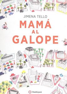 Reseñas: Mamá al galope